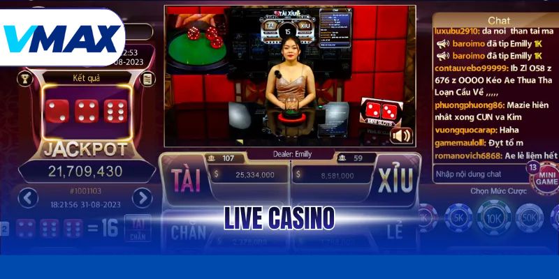 Live Casino – Trực Tiếp Chân Thực Cho Người Chơi Tại Vmax